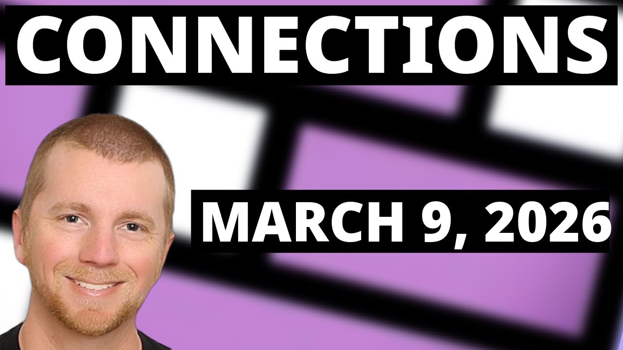 Is today finally the day? | Connections #1002 (Mar 9 2026)