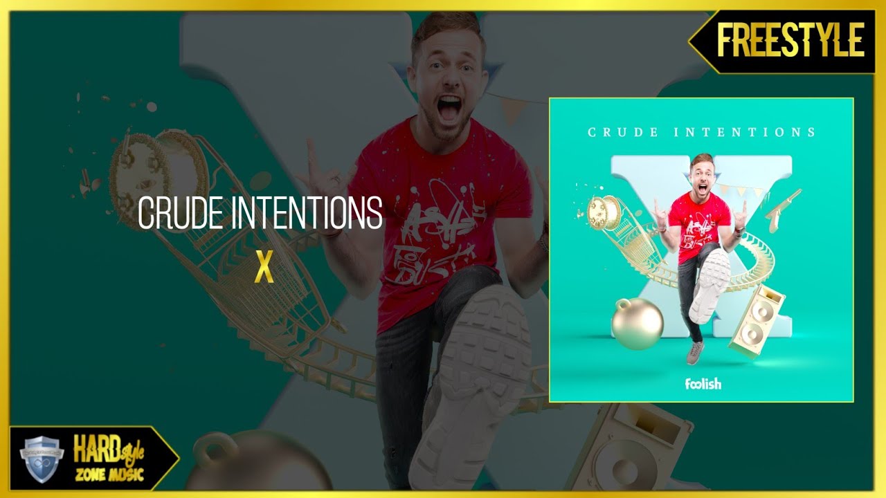 Crude Intentions - X (Extended)