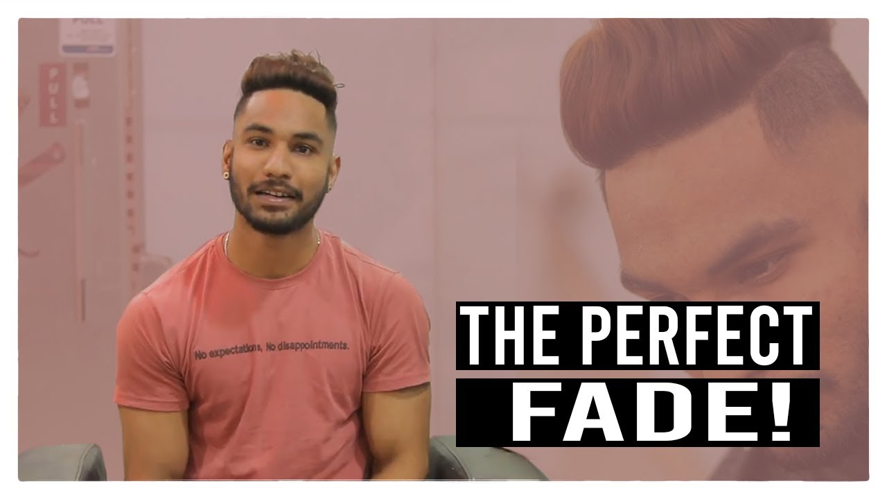 The Perfect Fade   | Men's Hairstyles | The Rehaan Waqhar