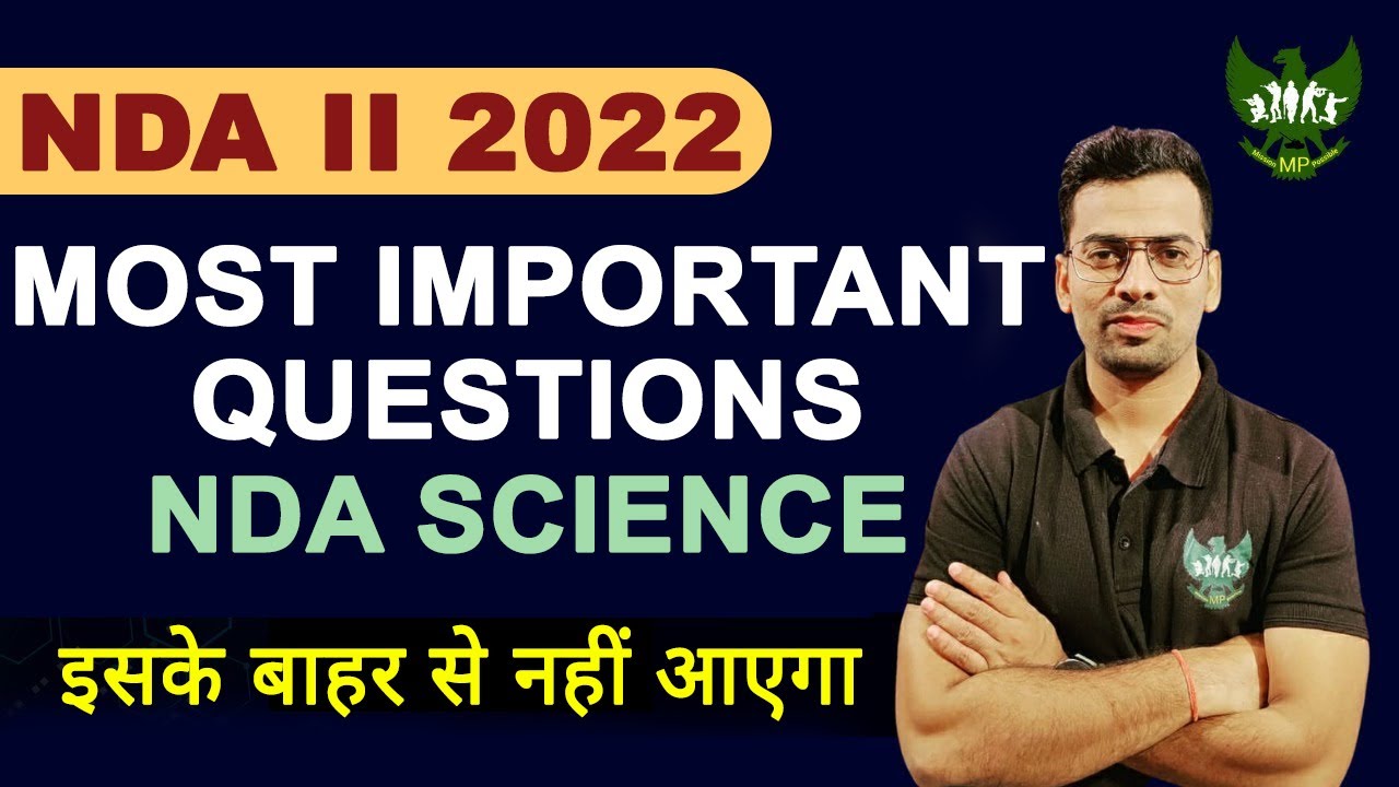 NDA Science Most Important Questions |NDA 2 2022 |NDA Important Questions 2022 | NDA GAT Preparation