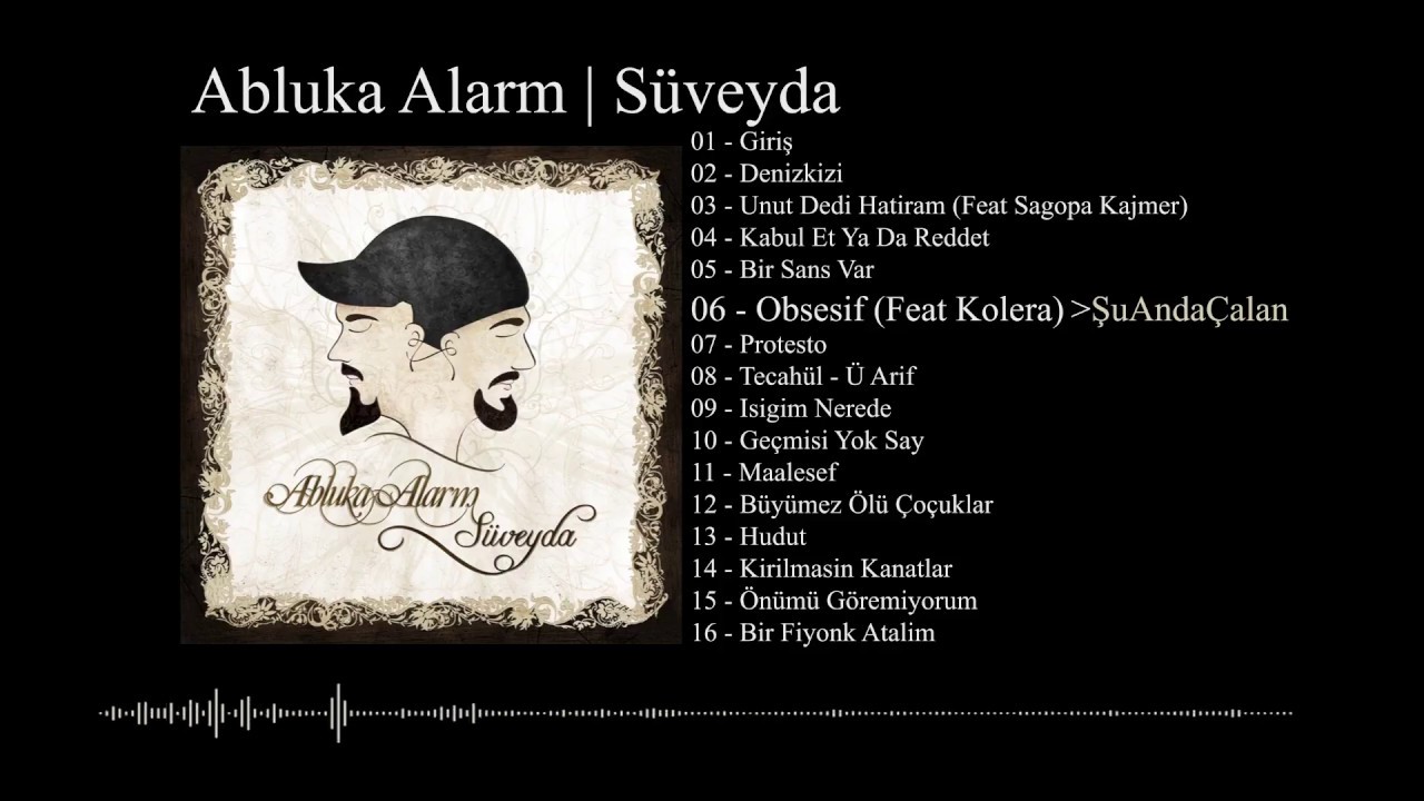 Abluka Alarm   06   Obsesif Featuring Kolera