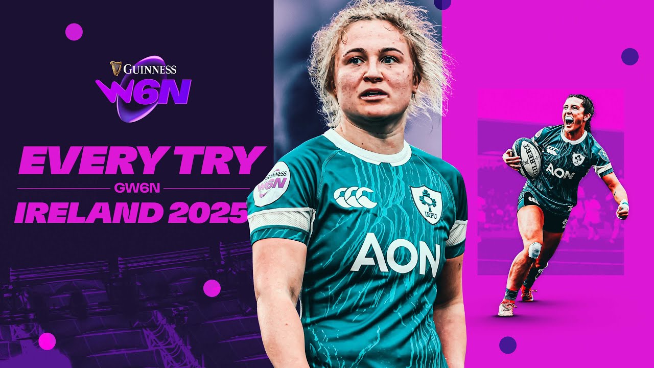 EVERY Ireland Try - Guinness Women's Six Nations 2025!