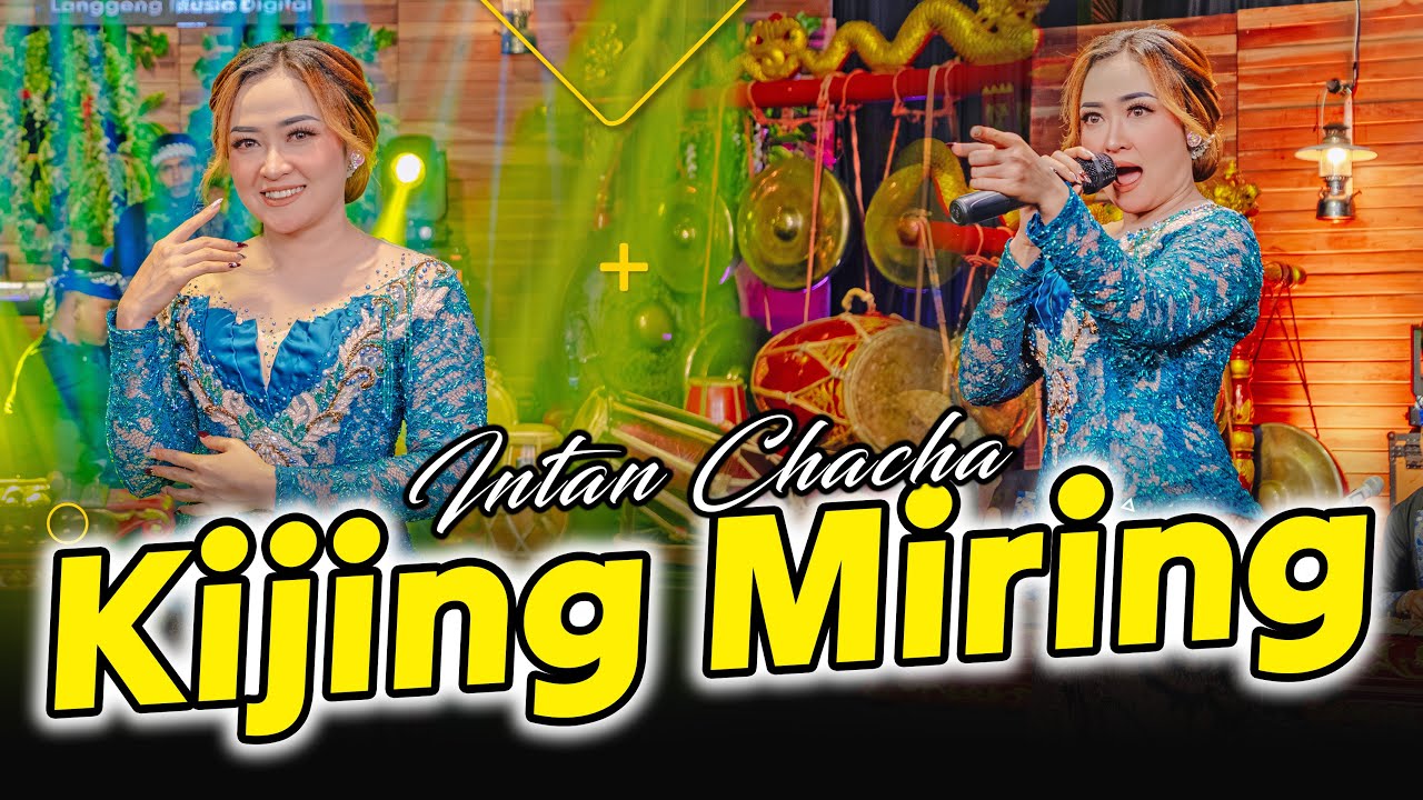 Intan Chacha - Kijing Miring (Official Music Video)
