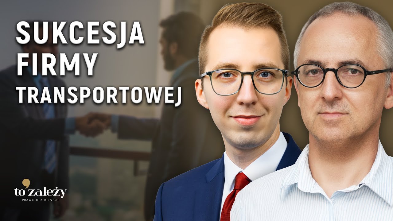 Sukcesja w firmie transportowej? Rozmowa z redaktorem naczelnym TSL Biznes
