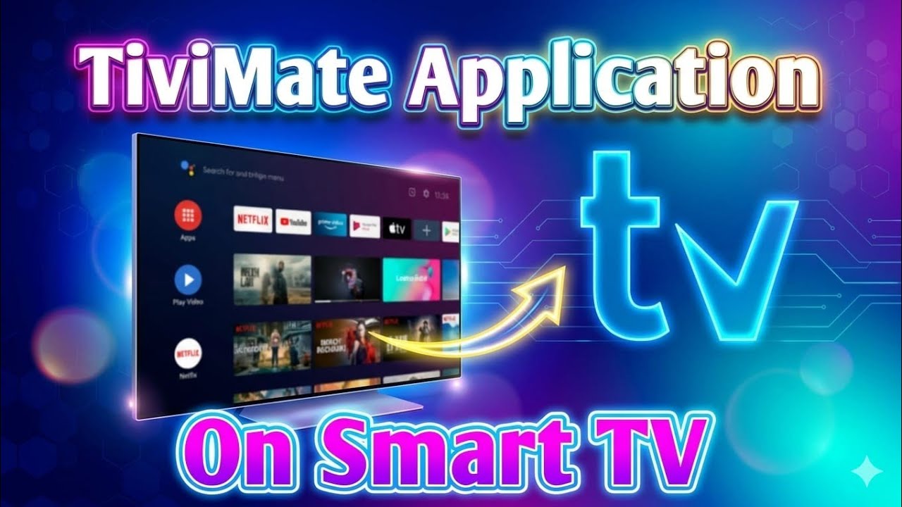 How to Install TiviMate Player on Smart TV | Step-by-Step Setup Guide