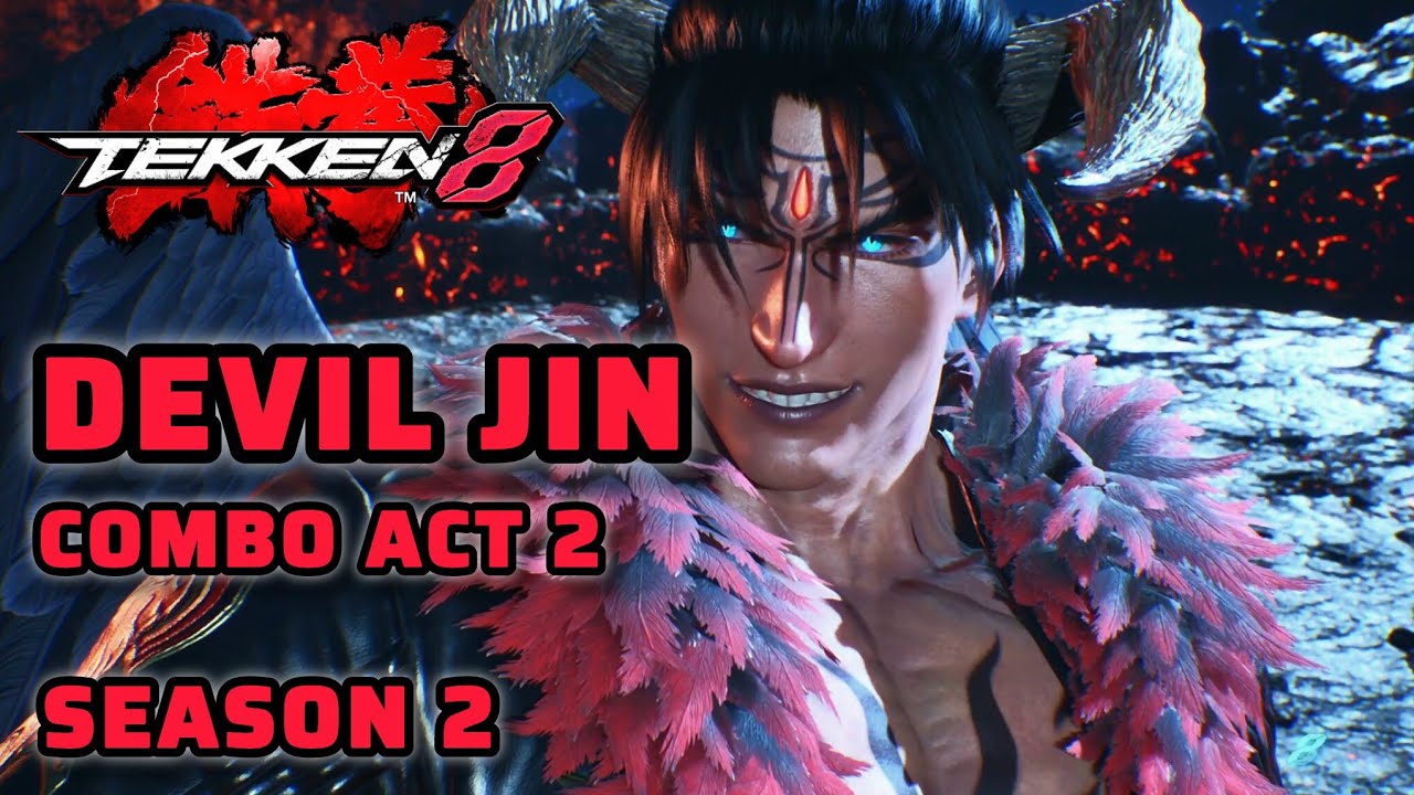 Tekken 8 Devil Jin Combo Act 2 
