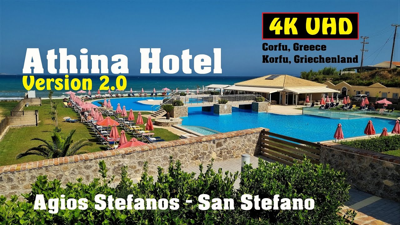 Athina Hotel 🇬🇷 Corfu ❤️ 4K UHD | Agios Stefanos | San Stefano | Greece | Korfu, Griechenland
