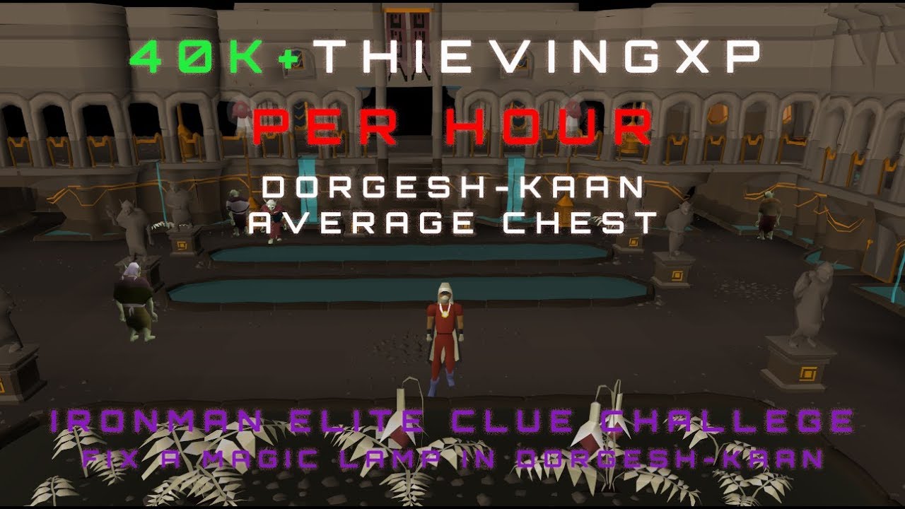 OSRS - 40k+ Thieving xp/h with little effort! (52 Chest)