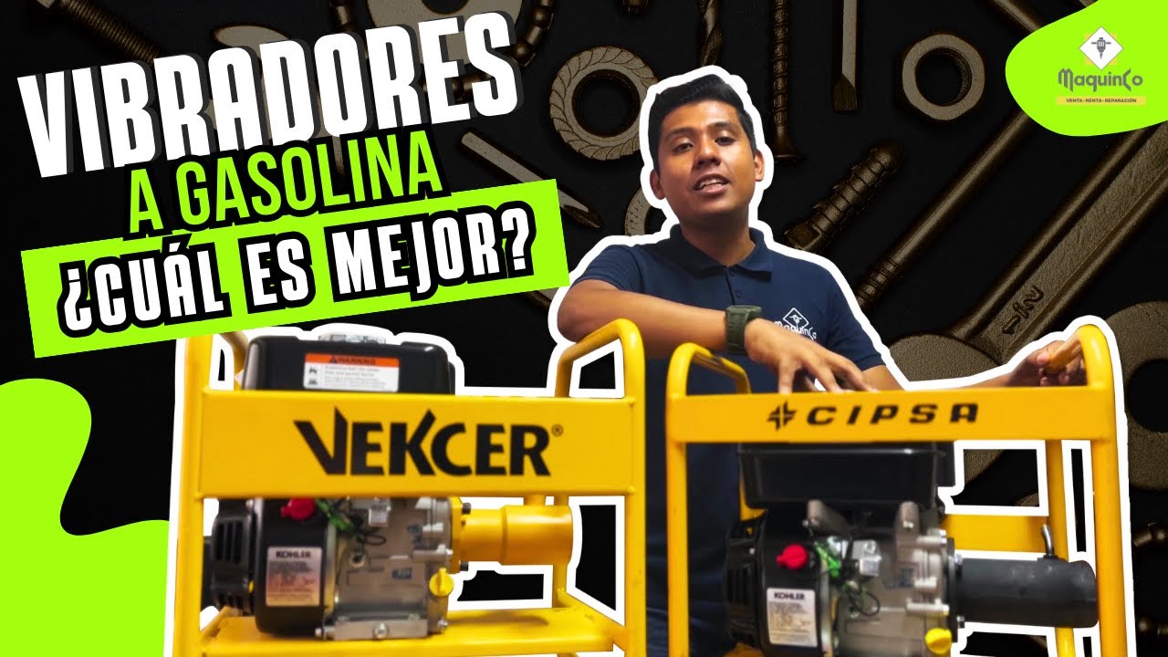 🥊 Batalla de Vibradores para concreto VEKCER VS CIPSA | Maquinco maquinaria