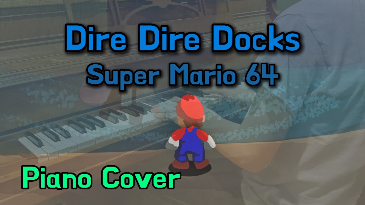 Dire Dire Docks - COVER (Super Mario 64)
