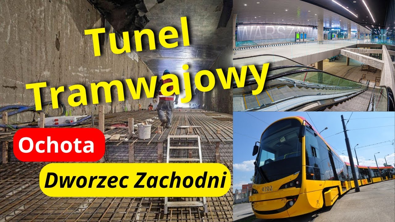 Trasa Dworzec Zachodni - Ochota - Powstaje Podziemny Tunel Tramwajowy w Warszawie!