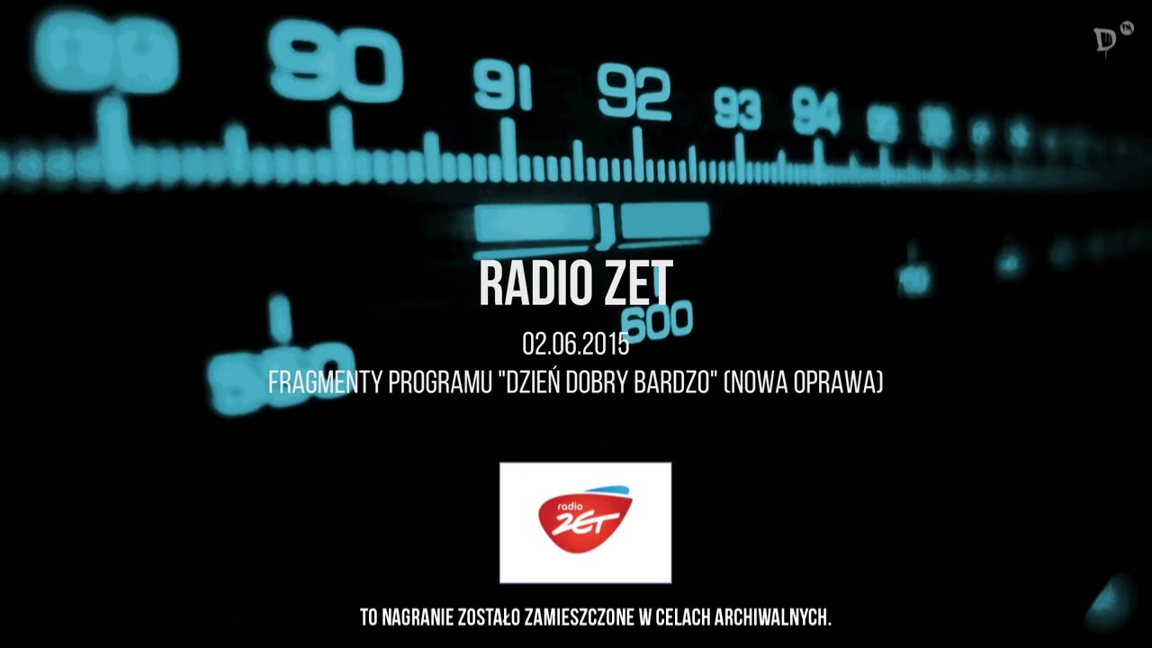 [REUPLOAD] Radio Zet - Fragmenty programu  Dzień dobry bardzo  (02.06.2015) [NOWA OPRAWA]