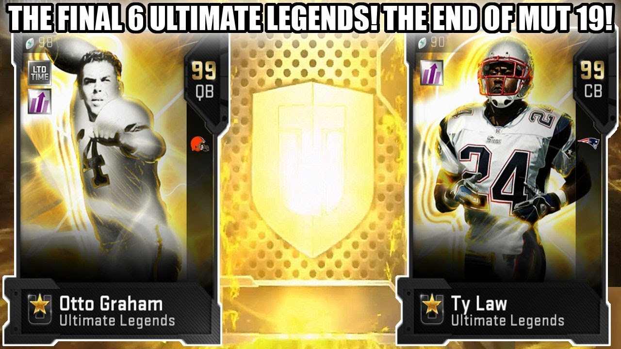 THE END OF MADDEN 19! THE FINAL 6 ULTIMATE LEGENDS! OTTO, HENDRICKS, TY LAW AND MORE! | MADDEN 19