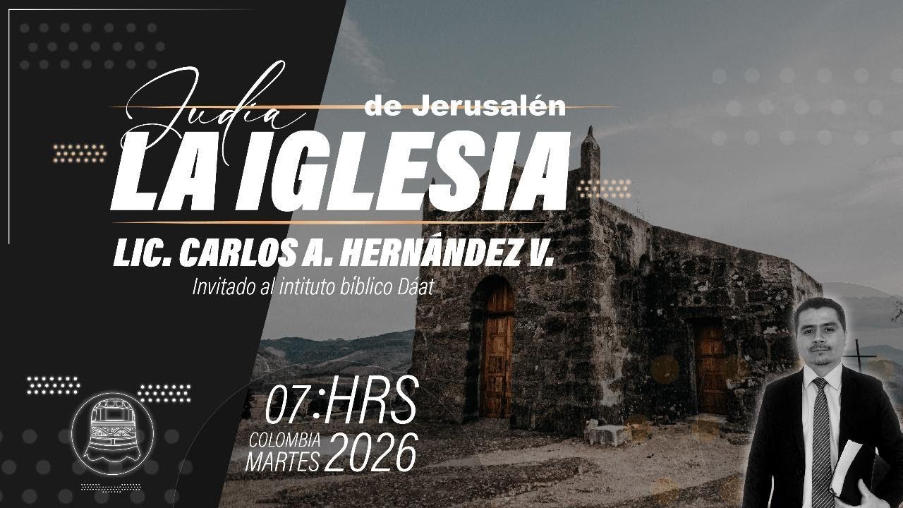 La Iglesia judía de Jerusalén, por el Lic. Carlos A. Hernández V.