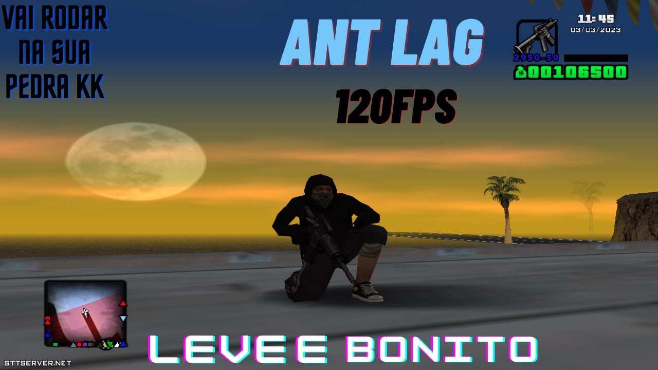 AntLag Samp PcFraco || +120 fps - by  @CanalDoTonight