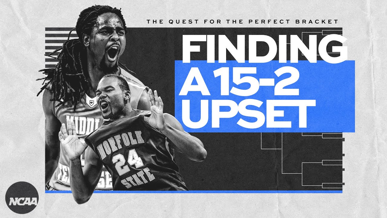The art of picking a 15-2 upset