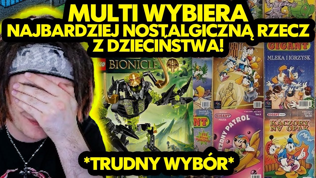 MULTI wybiera NAJBARDZIEJ NOSTALGICZNĄ RZECZ Z DZIECIŃSTWA! *trudny wybór*