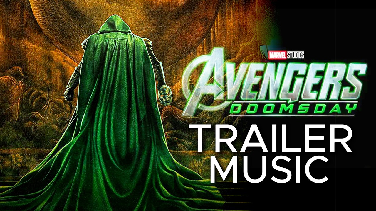 Avengers: Doomsday Official Trailer Music HQ Ost