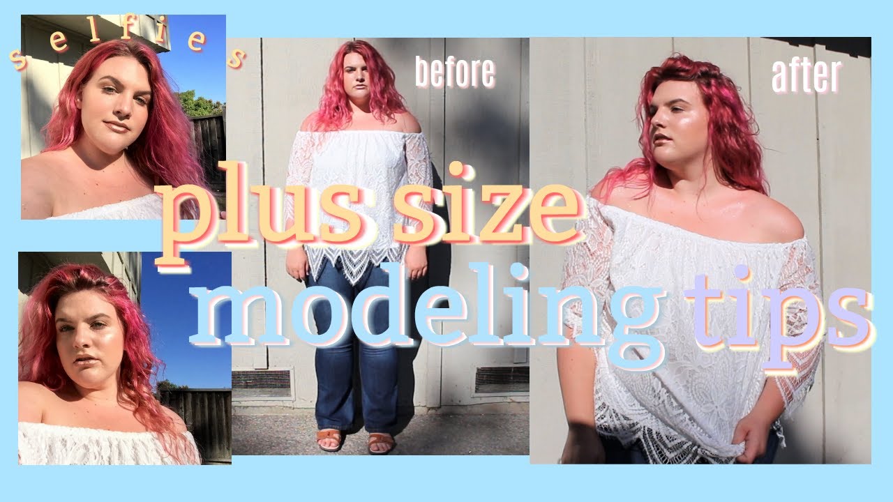 plus size modeling tips