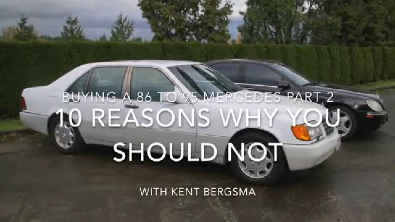Buying a 1986 to 1995 Mercedes Part 2: 10 Reasons Why You Should Not