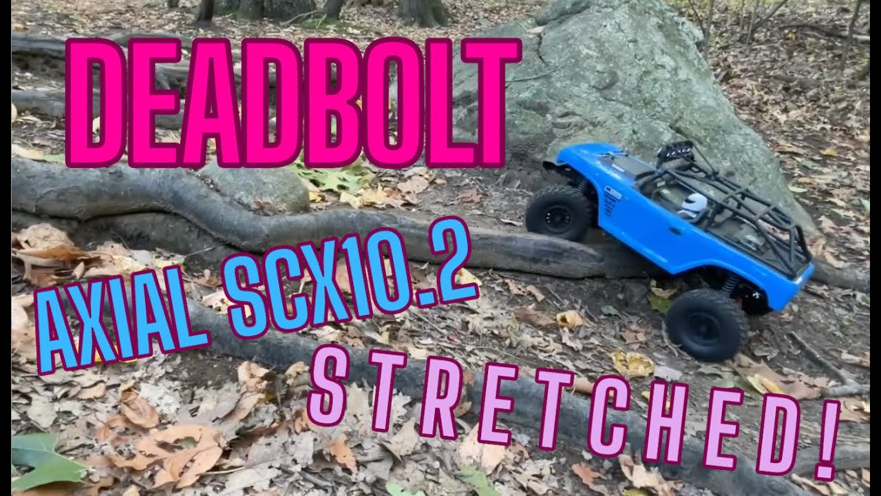 Deadbolt&hellip; Stretched it out! - Axial Scx10ii