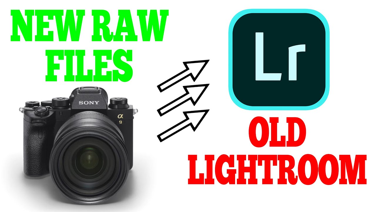 Как открыть НОВЫЕ RAW-ФАЙЛЫ с помощью СТАРОГО LIGHTROOM