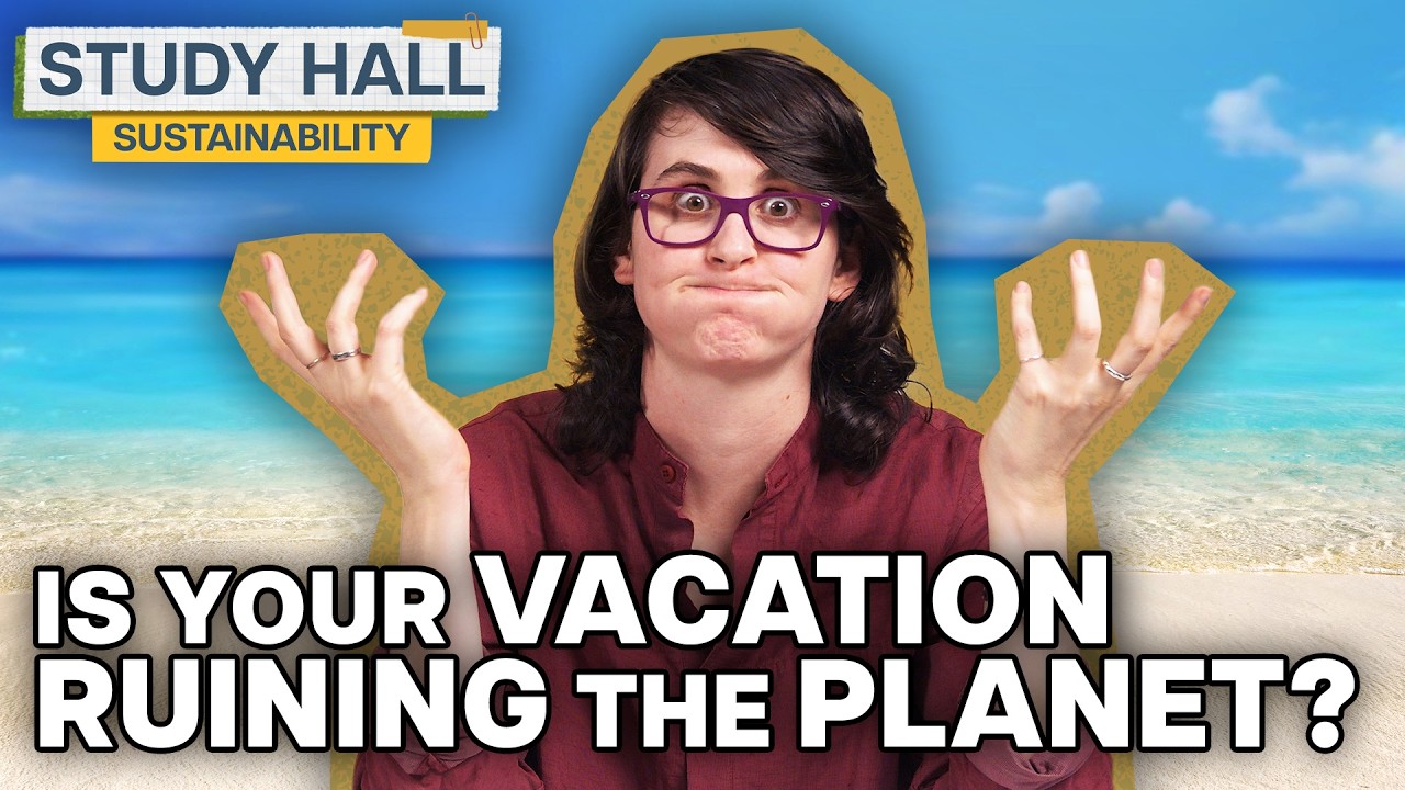 What is Sustainable Tourism? | Sustainability 24 of 31 | Study Hall