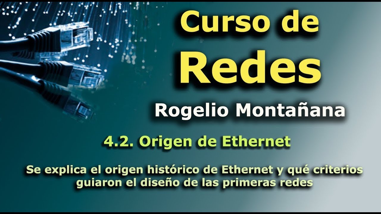 Curso de Redes. 4.2. Origen de Ethernet
