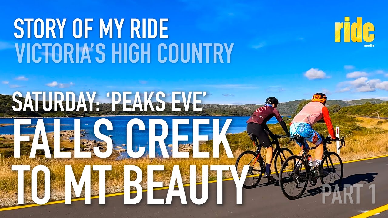 Story of my ride: Victoria's High Country (day 1, part 1) – exploring, from Falls Creek to Mt Beauty