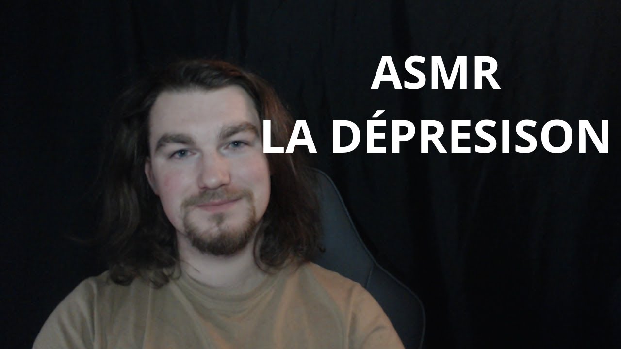 #asmr La dépression (soft spoken)