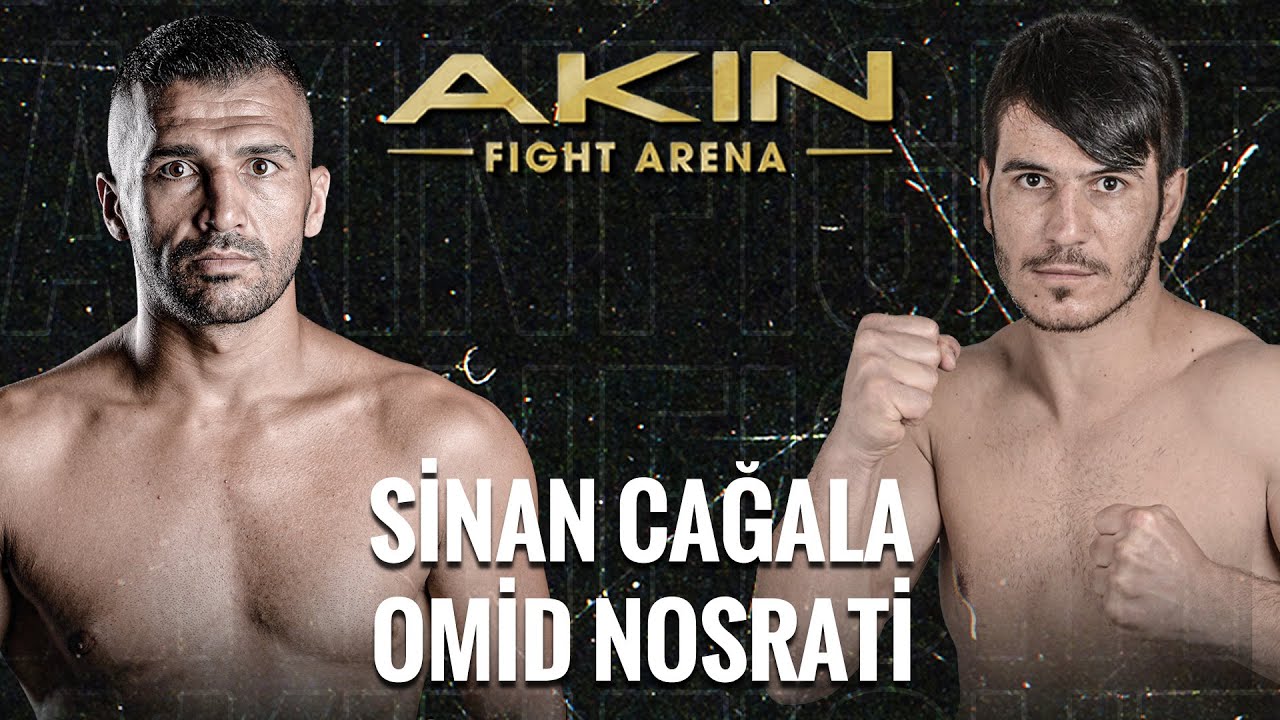 Sinan CAĞALA vs Omid NOSRATİ  | Akın Fight Arena