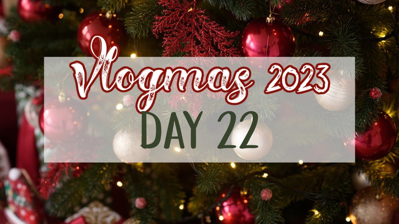 Day 22 Vlogmas Anna Knitter