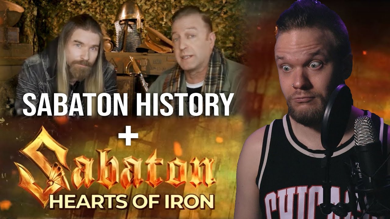 Sabaton - Hearts of Iron | Reaction (+ Sabaton History Episode)