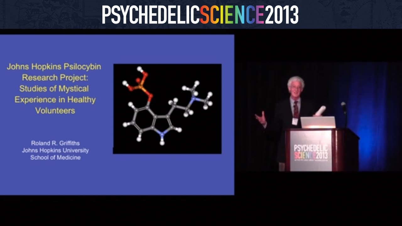 Johns Hopkins Psilocybin Research Project - Roland Griffiths