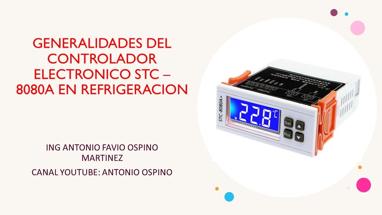 CONTROLADOR ELECTRONICO PARA REFRIGERACION STC 8080 A