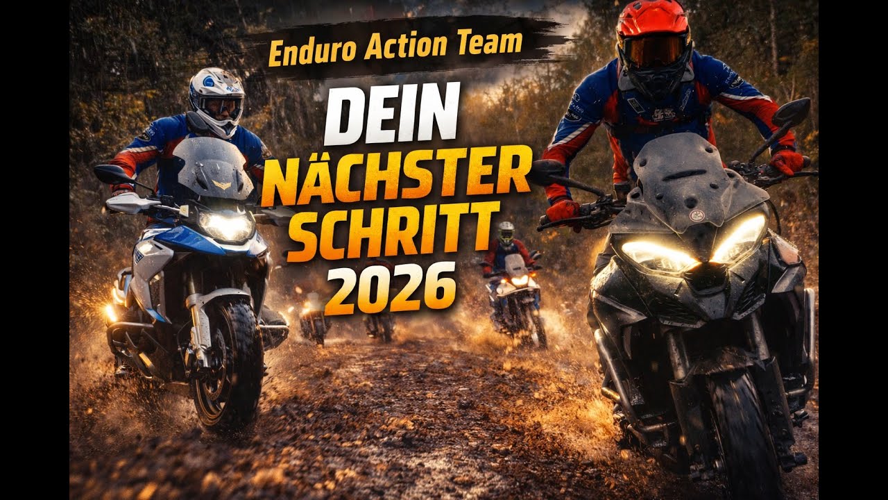 2026 Dein Offroad Adventure Training Touren und Events mit der Reiseenduro - Enduro Action Team