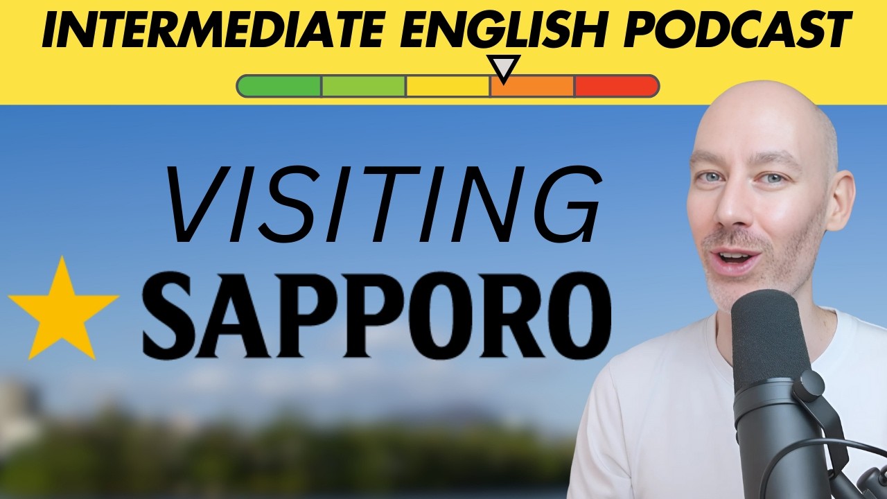 Visiting Sapporo | Learn English with real-life stories | Bonus 155