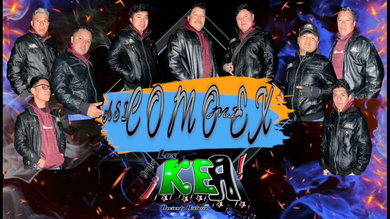 ASI COMO MI EX // Grupo Los KEA