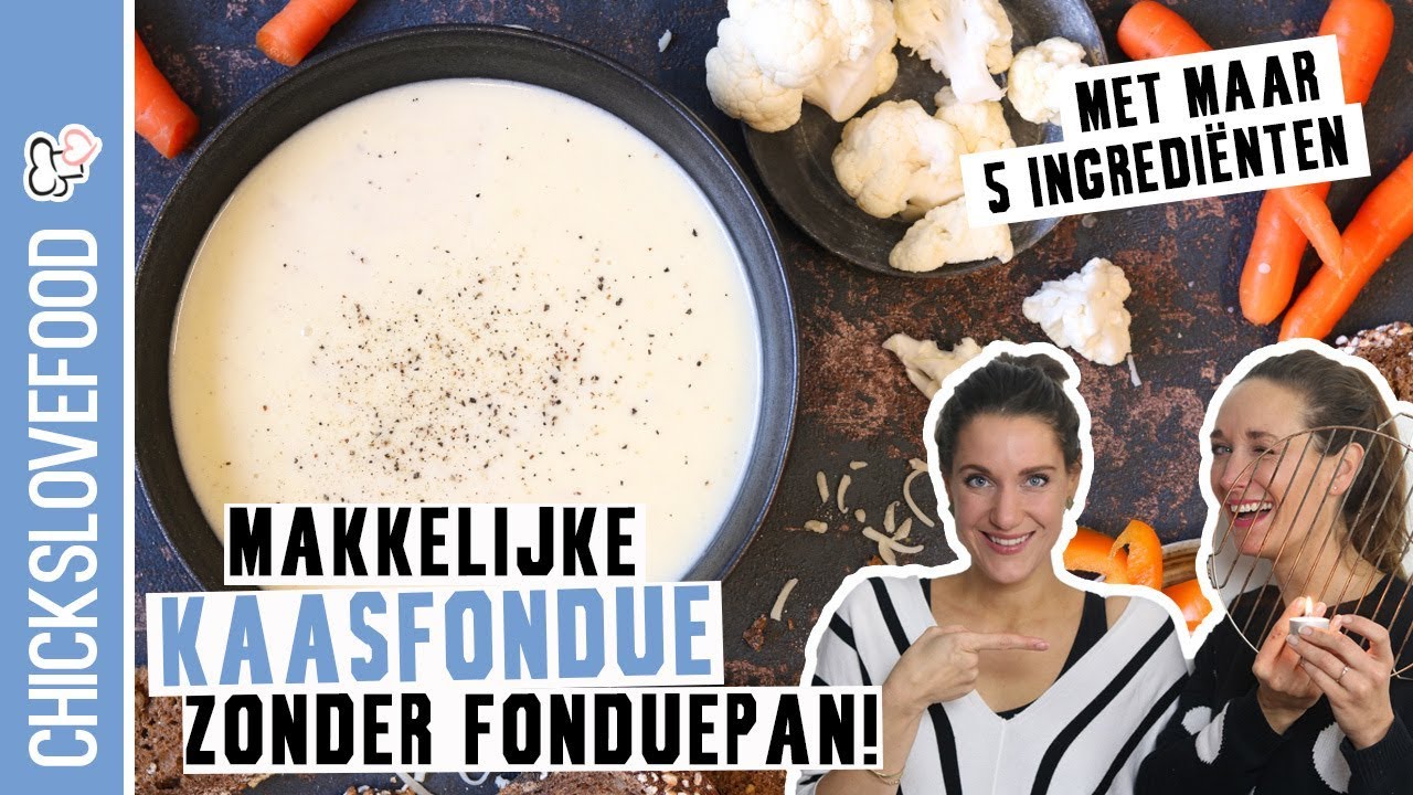 MAKKELIJKE KAASFONDUE ZELF MAKEN | CHICKSLOVEFOOD