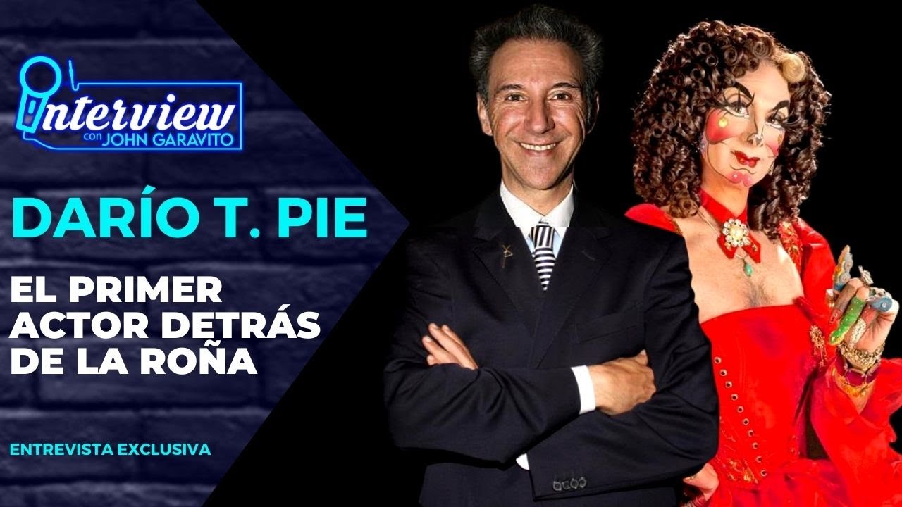 Darío T. Pie el PRIMER ACTOR detrás de LA ROÑA entrevista #LaRoña