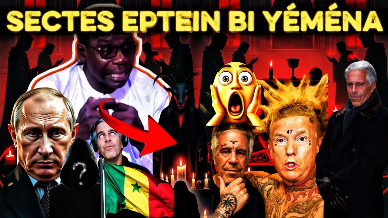 😱🚨SECTES ÉPSTEIN BI😱DOYNAWAR PROFESSEUR MADIAMA FALL !