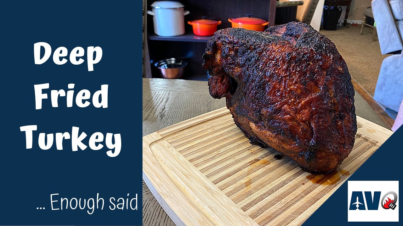 Deep Fried Turkey