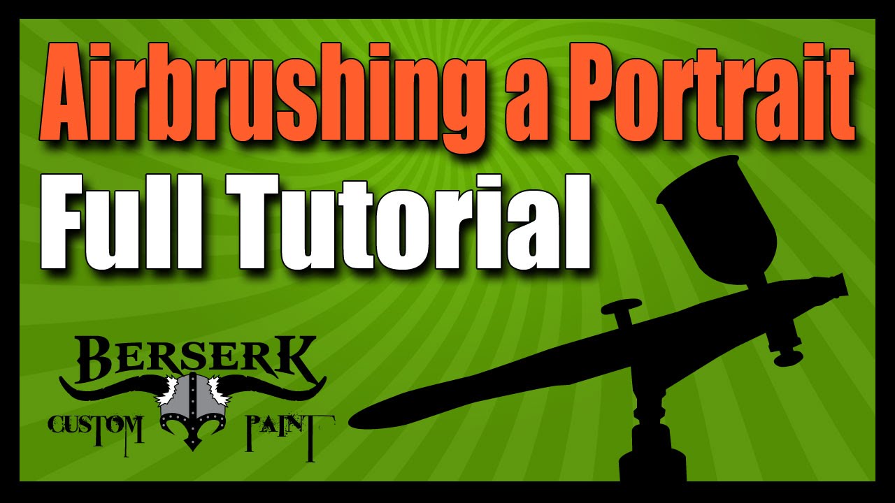 Airbrushing A Portrait - Full Tutorial