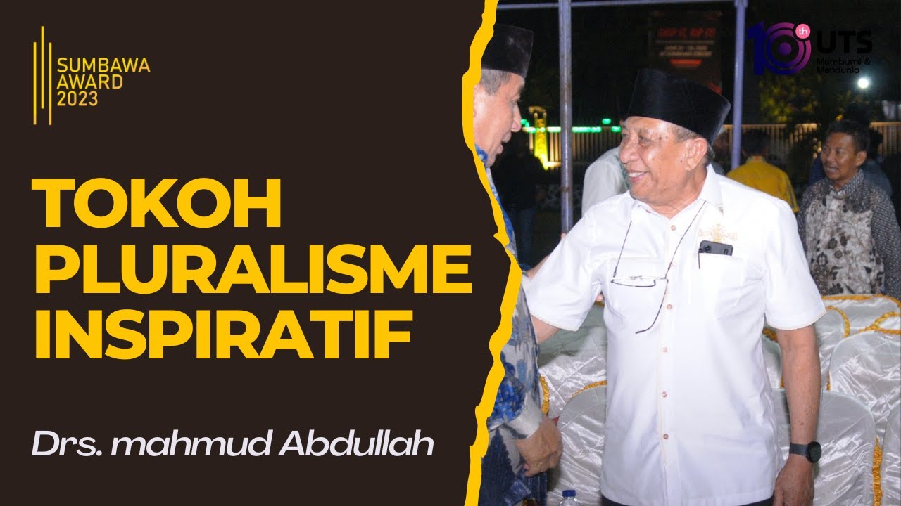 MAHMUD ABDULLAH |  | TOKOH PLURALISME INSPIRATIF | SUMBAWA AWARD 2023