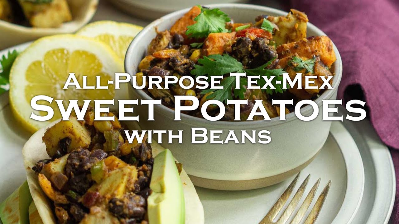 All-purpose Tex-Mex Sweet Potatoes With Beans