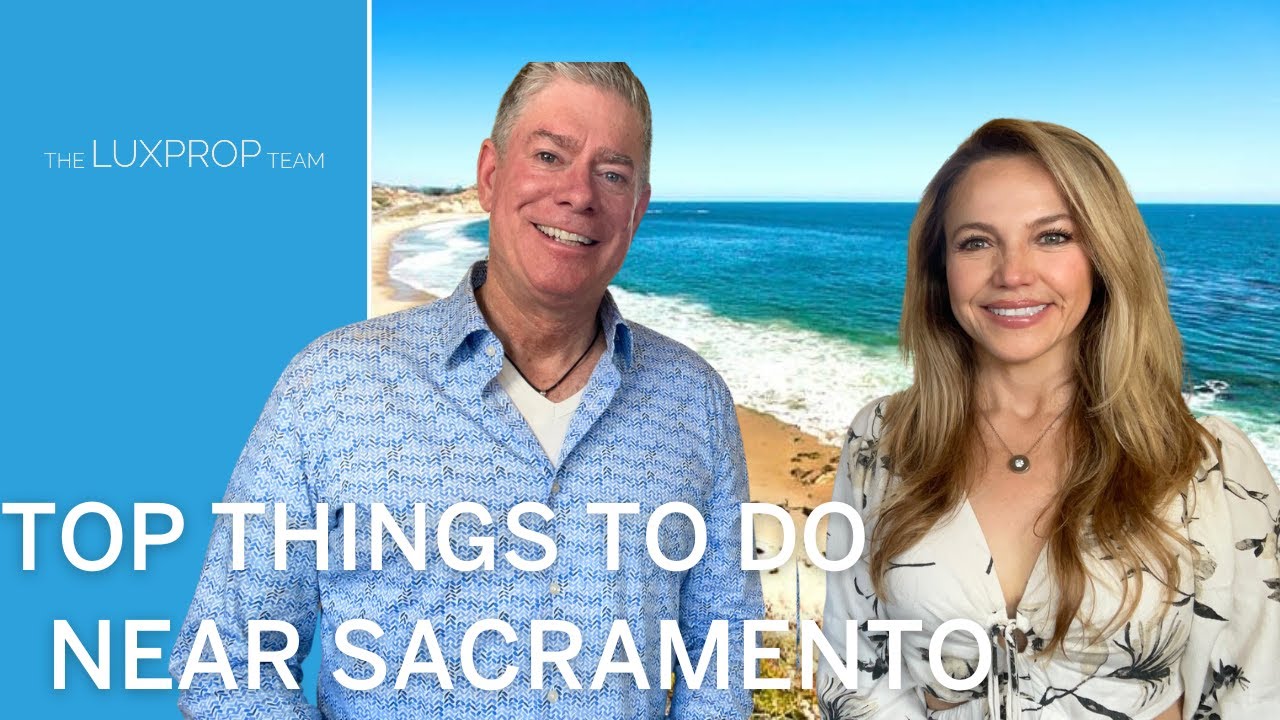 Dreaming of a Life in California? Explore the Sacramento Region!