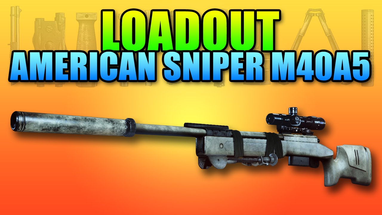 Loadout American Sniper Chris Kyle M40A5 | Battlefield 4 Sniper Gameplay