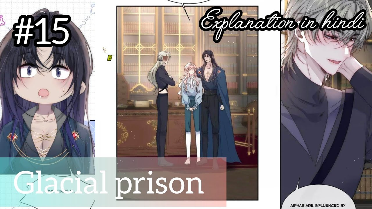[BL] Glacial Prison❄️ /Ep-15/new Bl Manhua/Bl yaoi Manhua/  Boys love hindi explained /new bl manga