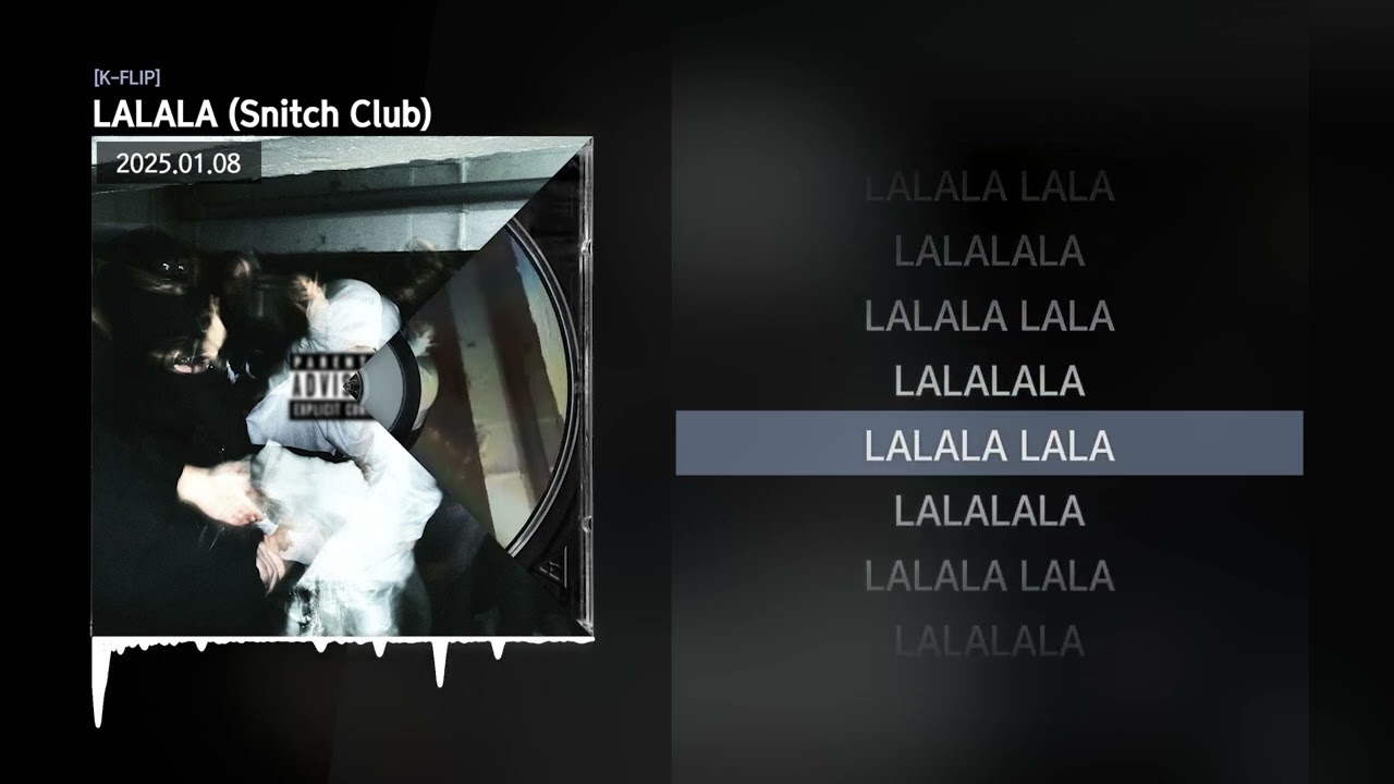 식케이 (Sik-K), Lil Moshpit - LALALA (Snitch Club) [K-FLIP]ㅣLyrics/가사