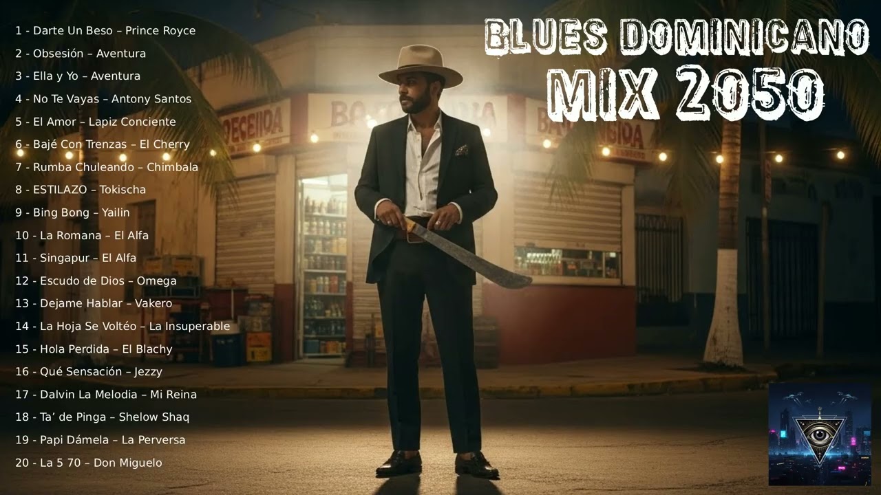 Blues Dominicano — El Mix Más Psicópata del 2025 • Vol. 1 🎸🔥